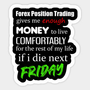 Forex Position Trading Funny Design Sticker